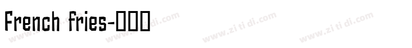 French fries字体转换